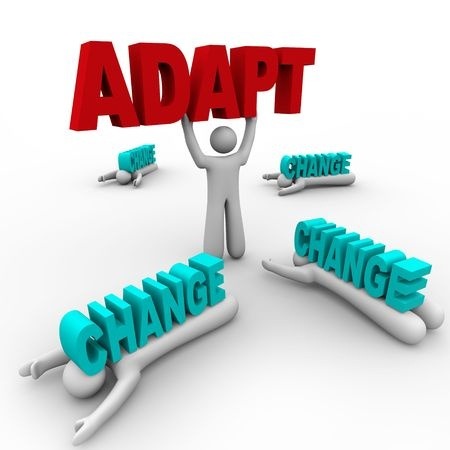 Adapt and Change!